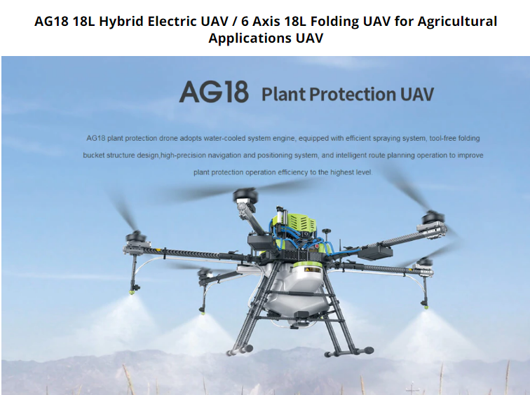 AG18 18L Folding Hybrid Electric 6 Axis 18L Spray UAV for Agricultural Applications